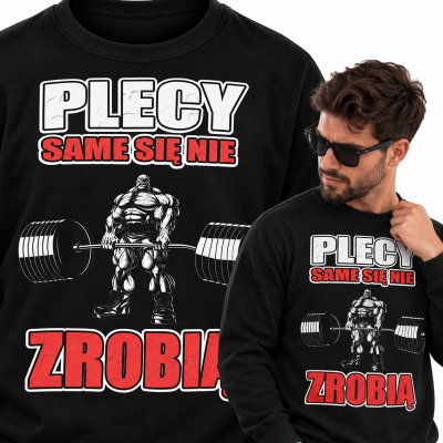 BLUZA NA SIŁOWNIĘ   PLECY SAME SIĘ NIE ZROBIĄ 2